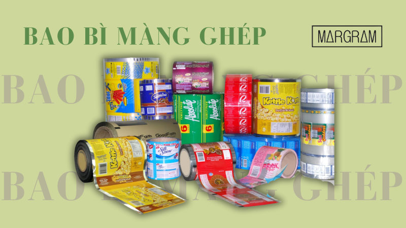 Các loại bao bì màng ghép phổ biến ngày nay