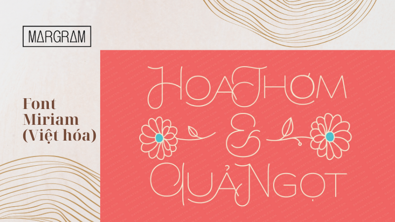 Font chữ spa Việt hóa Miriam Font chữ spa Việt hóa Miriam