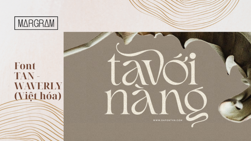 Font Việt hóa TAN - WAVERLY Font Việt hóa TAN - WAVERLY