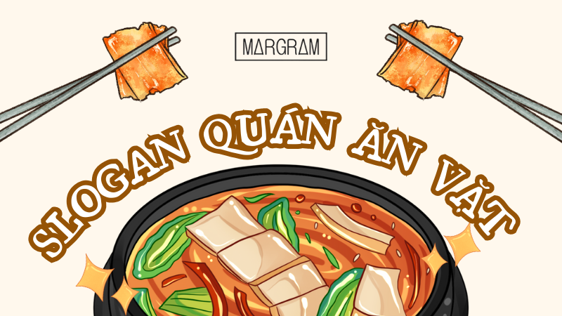 Những câu slogan thu hút cho quán ăn vặt