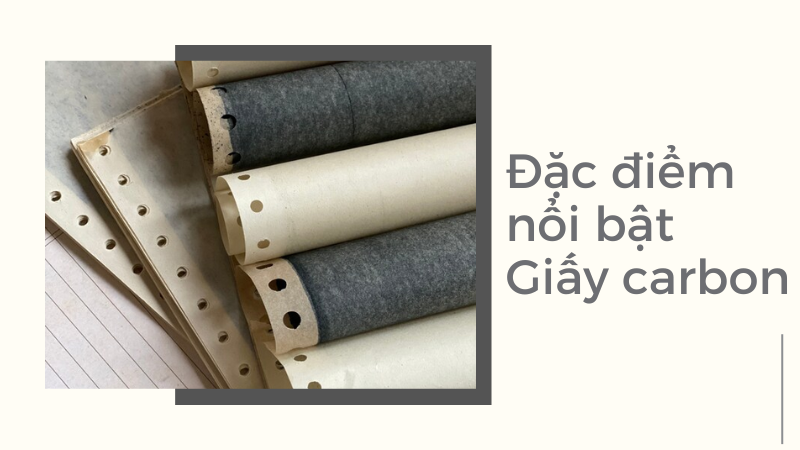 Đặc điểm giấy carbon