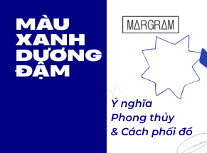 Màu xanh dương đậm là gì? Ý nghĩa, phong thủy và cách phối đồ
