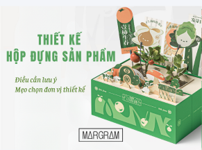 Thiết kế hộp đựng sản phẩm: Điều cần lưu ý và Mẹo chọn đơn vị thiết kế