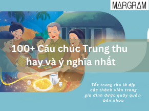 Hơn 100+ lời chúc Trung thu đa dạng cho mọi đối tượng